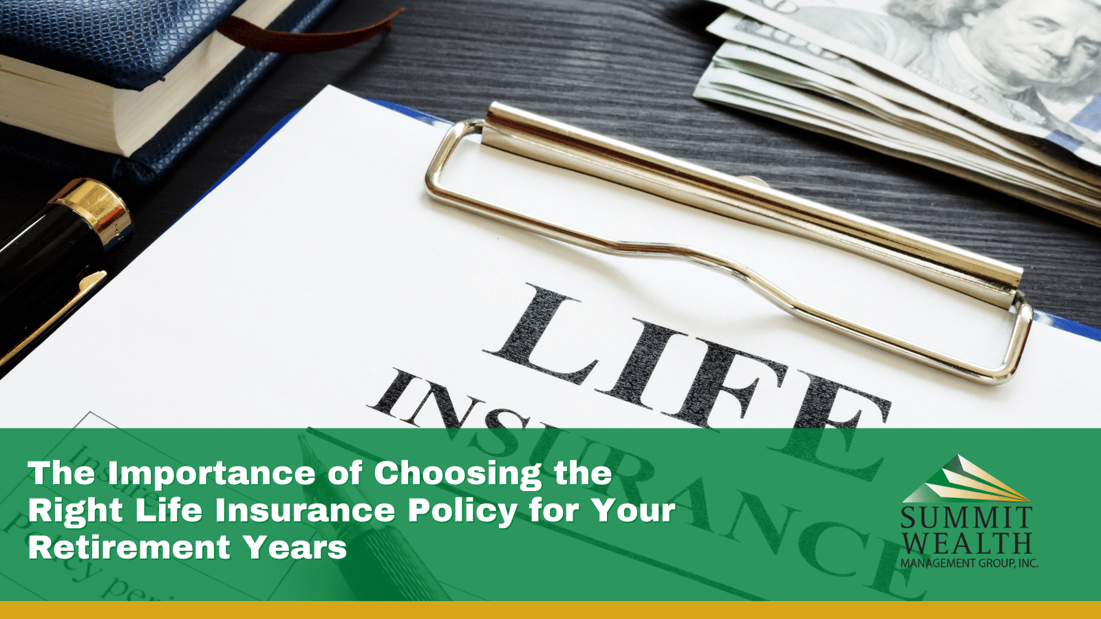 A life insurance document placed on a table alongside a pen and dollar bills, emphasizing the importance of retirement planning.
