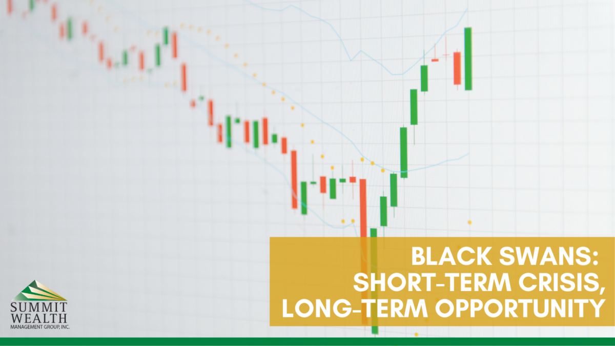 Black Swans: Short-term Crisis, Long-term Opportunity