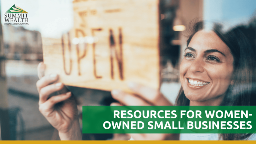 Resources For Women Owned Small Businesses Summit Wealth Management Group